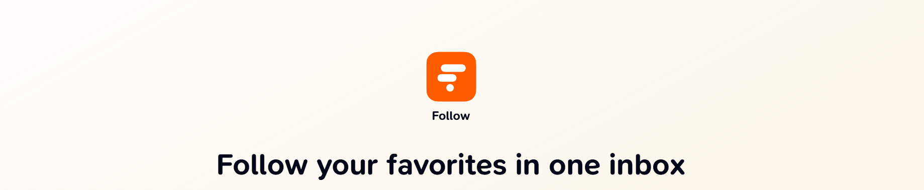 Follow 新一代互联网订阅利器